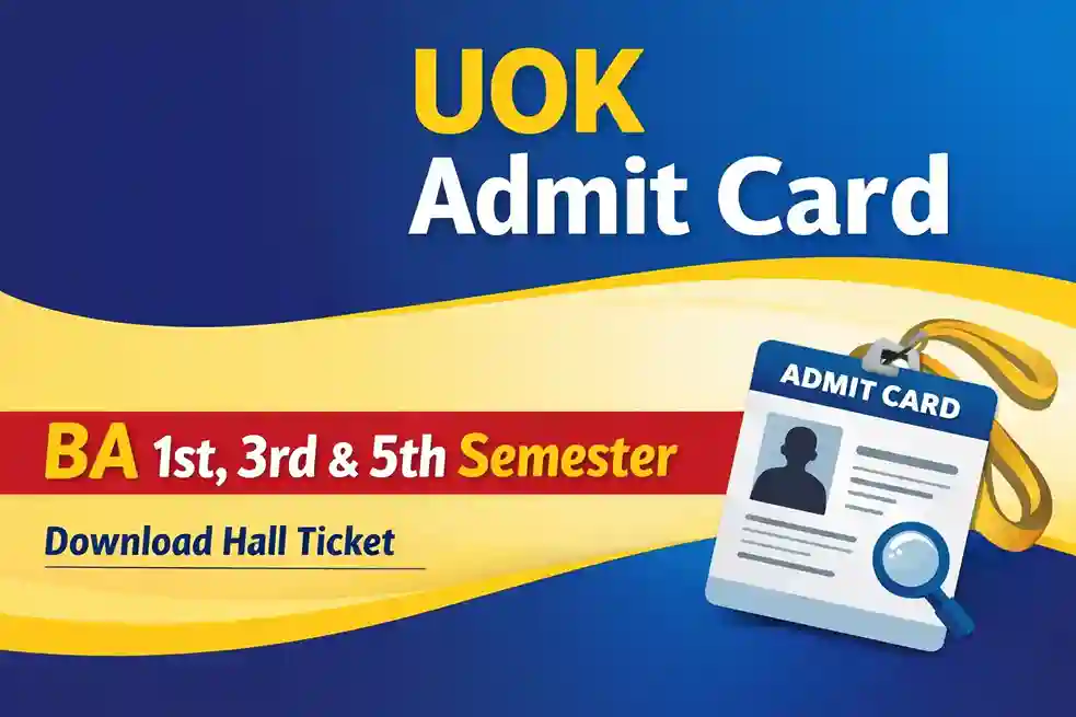 UOK Admit Card 2026 for BA 1st, 3rd & 5th Semester Exam