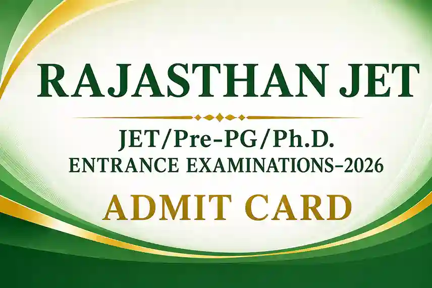 Rajasthan JET Admit Card 2026